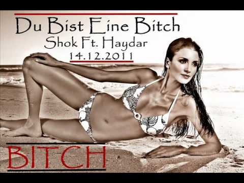 Shok36 Ft. Haydar - BITCH [New Track]