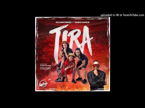 Os Santiegos ft Fábio Dance - Tira (Afro House) [Prod.Dj Poco] (Audio Oficial)
