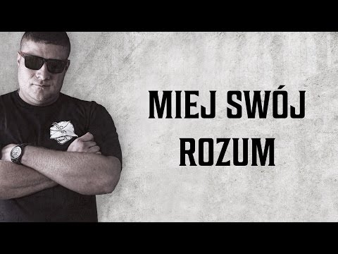 Video thumbnail for Miej swój rozum