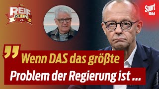 Plötzlich attackiert Friedrich Merz den Video-Beweis! So reagiert Marcel Reif I Reif ist Live