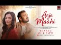 Aaja Maahi Official Teaser Satish Yadav Khushi Yadav BB JB