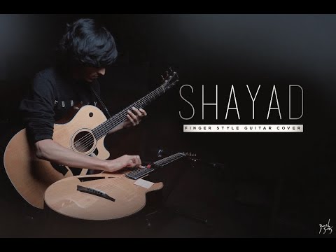Arijit Singh: Shayad - Fingerstyle Guitar Cover | Yash Garg | Love Aaj Kal | Pritam