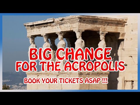 Athens : NEW SYSTEM for the ACROPOLIS TICKETS (book before they're sold out !)