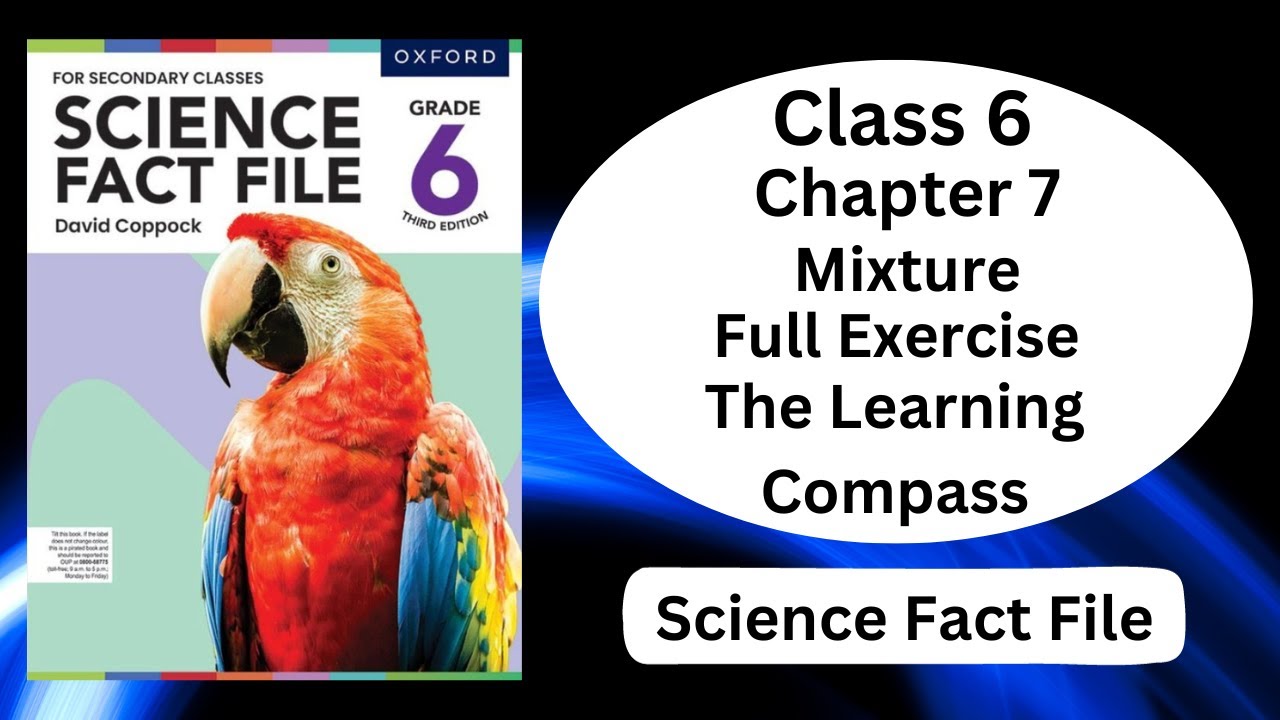 Mixture || Full exercise Solved || Chapter 7 || Class 6 || Science Fact File ||