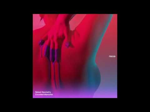 Shuggah ft Jesse Baez - Naked Geometry  (Original Mix)