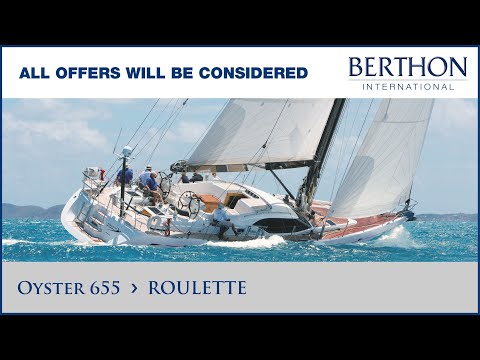 [OFF MARKET] Oyster 655 (ROULETTE) - Yacht for Sale - Berthon International Yacht Brokers (2021)