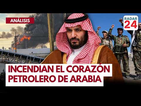 🟠 HUTÍES ATACAN CON DRONES Y MISILES REFINERÍA DE ARAMCO: CRUDO ROZA LOS US$100 | #RADAR24
