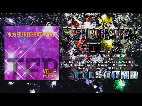 東方EUROBEAT PARK VOL.2(DL版) - TTL SOUND - BOOTH