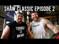ROAD TO SHAW CLASSIC EPISODE 2