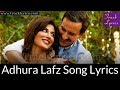 Adhura Lafz Rahat Fateh Ali Khan Lyrics Saif Ali Khan Baazaar