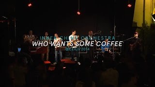 Inner Chimp Orchestra : Who wants some coffee ?