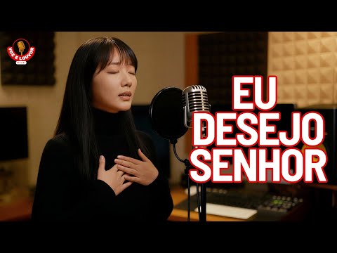 Eu Desejo, Senhor - Hino da Congregação Cristã no Brasil (CCB) | Hinário 5 Hino 39