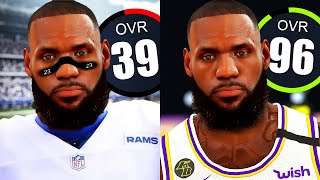 I Put Lebron James In The NFL