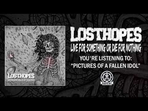 Losthopes - Pictures Of A Fallen Idol
