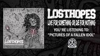 Losthopes - Pictures Of A Fallen Idol