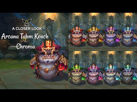 Arcana Tahm Kench Chromas