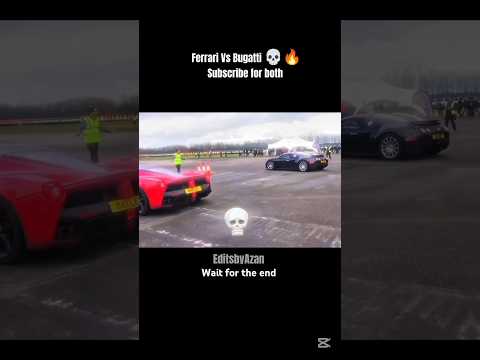 😨LA Ferrari Vs Bugatti Veyron 🚩🔥#caredits #shortsfeed #shorts #ferrari #bugatti #trending #reels