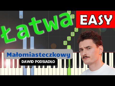 🎹 Małomiasteczkowy (D. Podsiadło) - Piano Tutorial (łatwa wersja) 🎵 NUTY W OPISIE 🎼