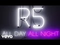 R5 - All Day, All Night: Easy Love (Performance ...