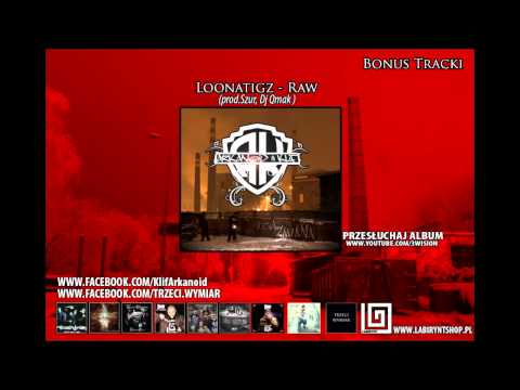 14. Loonatigz (Klif, Arkanoid, Kaes, Szachu) - Raw ft.Dj Qmak (prod.Szur)