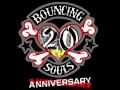 The Bouncing Souls - Never Say Die / When You're ...