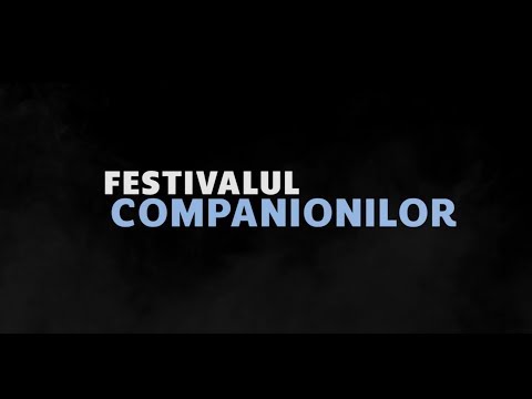 Rezumat - FESTIVALUL COMPANIONILOR, Sighișoara 18 noiembrie, 2017