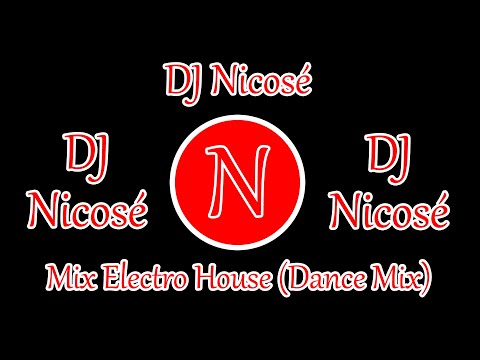DJ Nicosé - Mix Electro House (Dance Mix) 34# (Avril)(2022)