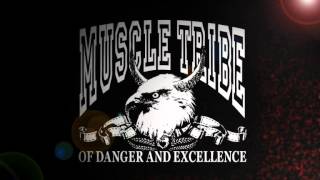 Muscle Tribe of Danger and Excellence - Old School Blood Trial