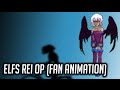 ELFS Rei OP Parody Completed