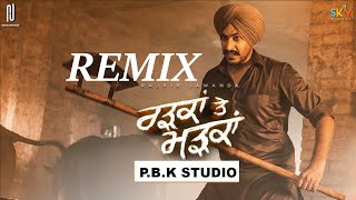 Radkan Te Madkan Remix | Rajvir Jawanda | B2gether | J Statik | ft. P.B.K Studio