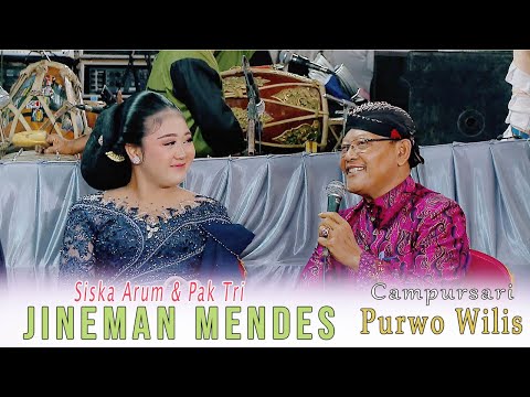 JINEMAN MENDES //  SISKA ARUM & PAK TRI // CAMPURSARI PURWO WILIS //  AG SOUND SYSTEM
