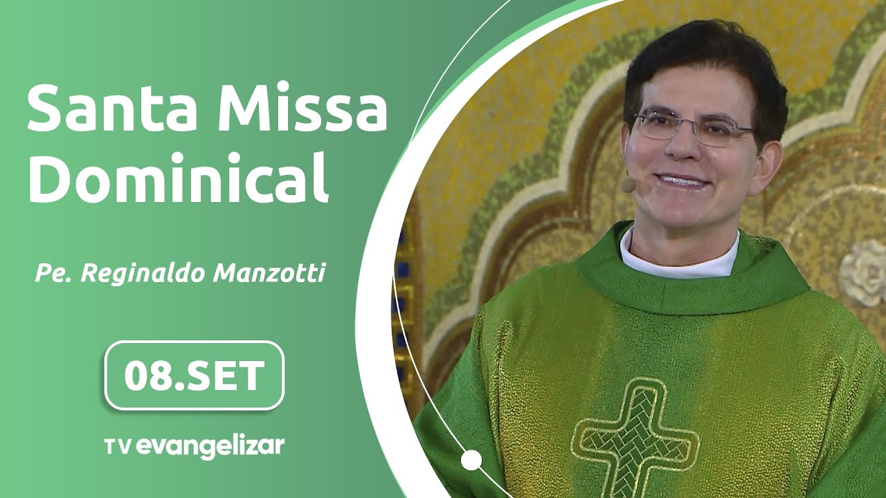 23º Domingo do Tempo Comum | Santa Missa Dominical com @PadreManzottiOficial | 08/09/2024