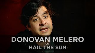 A Life Without Drugs? -- Donovan Melero of Hail The Sun