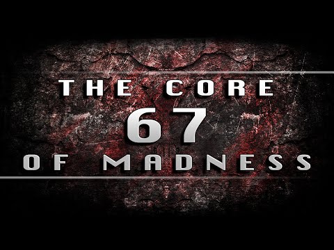 The Core Of Madness EP67 - Hardcore Mix