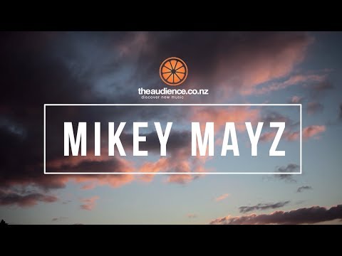theaudience Presents - Mikey Mayz