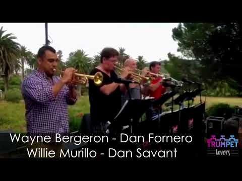 Wayne Bergeron - Willie Murillo - Dan Fornero - Dan Savant - TRUMPET SECTION