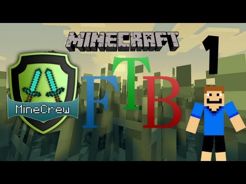Minecrew FTB - Episode 1 - New beginnings. (Again?)