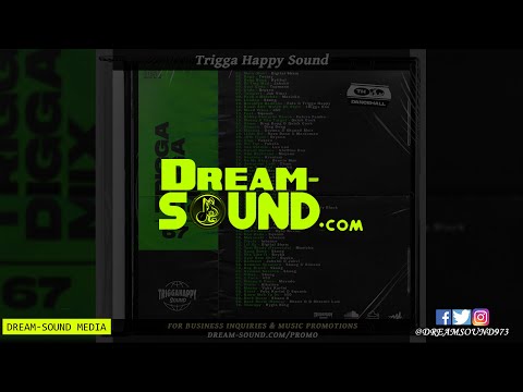 Trigga Happy Sound - Trigga Digga Mix 67 (Mix 2022 Ft Jah Vinci, Masicka, Skeng, Jahshii, Govana)
