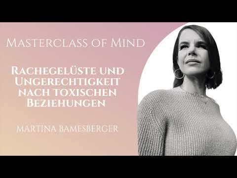 Podcast 116 Rachegelüste & Ungerechtigkeit nach toxischer Beziehung!