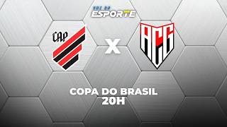 ATHLETICO-PR X ATLÉTICO-GO - AO VIVO | COPA DO BRASIL – 23/04/2026