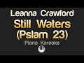 Leanna Crawford - Still Waters (Psalm 23) Karaoke