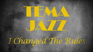 I Changed The Rules (Peter Cincotti) - TEMA JAZZ