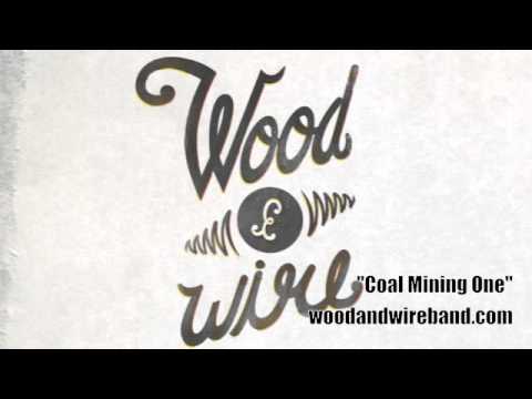 Wood & Wire - 