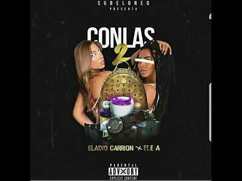 Eladio Carrion Ft Ele A El Dominio   Con Las Dos