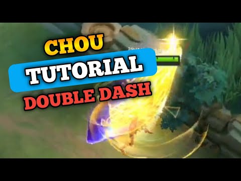 CHOU TUTORIAL DOUBLE DASH - MLBB