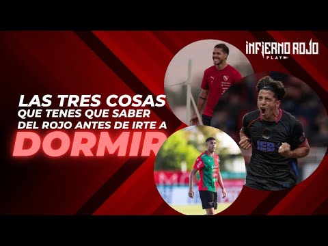 LAS TRES COSAS QUE TENES QUE SABER DEL ROJO ANTES DE IRTE A DORMIR 