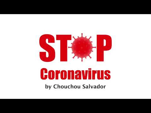 Chouchou Salvador - Stop Coronavirus (audio)