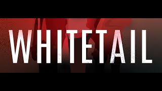 Whitetail (2021) Video