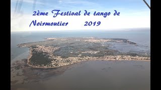 Festival tango de Noirmoutier 2019 ♫♫ extraits des démonstrations et du concert