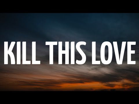 Józefina - Kill This Love (Lyrics) [From The Next 365 Days]